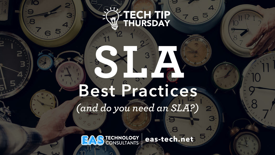 SLA Best Practices and do you need an SLA EAS Technology Consultants